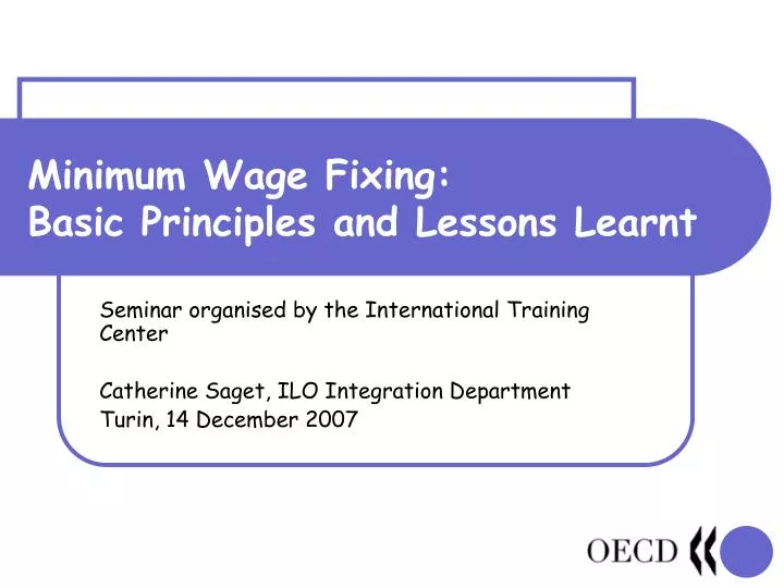 minimum wage fixing basic principles and lessons learnt