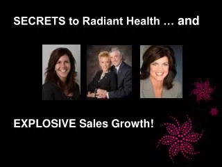 SECRETS to Radiant Health … and