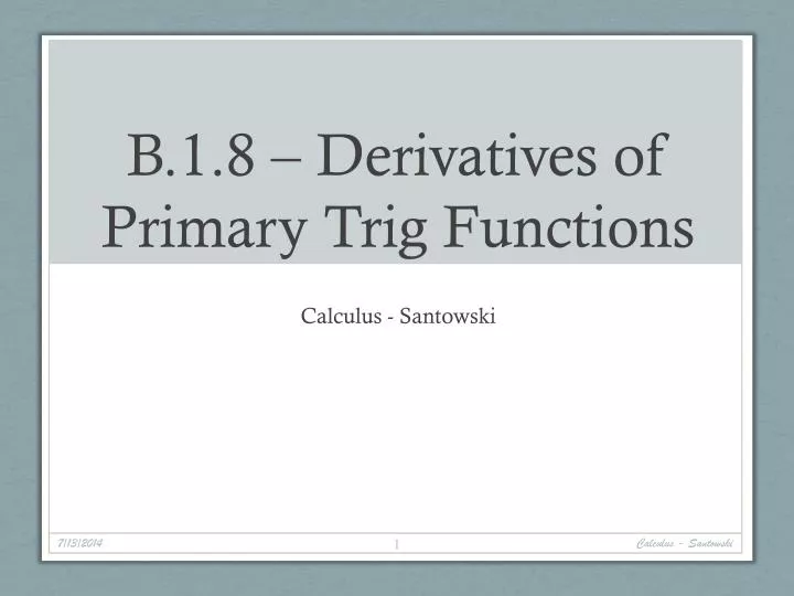 b 1 8 derivatives of primary trig functions