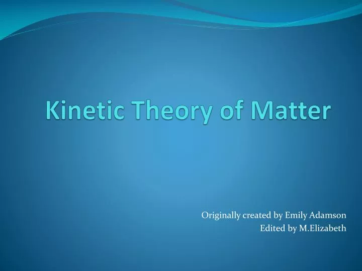 kinetic theory of matter