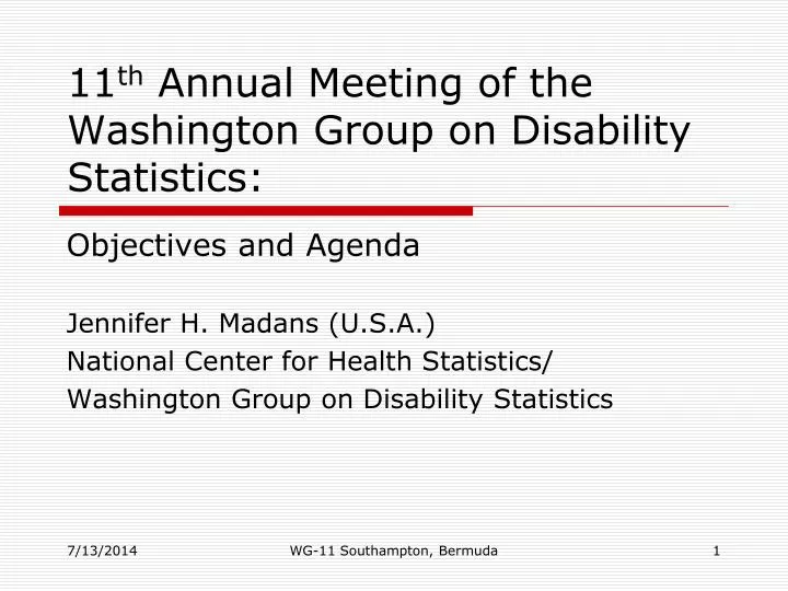 11 th annual meeting of the washington group on disability statistics