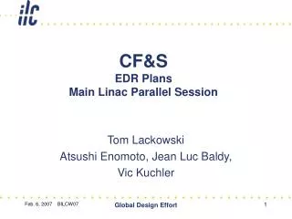 CF&amp;S EDR Plans Main Linac Parallel Session