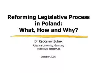 Reforming Legislative Process in Poland: What, How and Why?