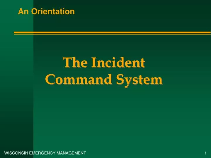 the incident command system