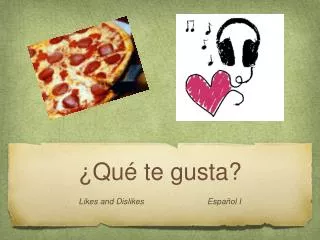 ¿Qué te gusta?