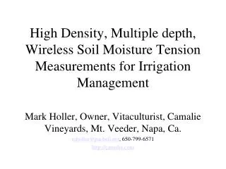 High Density, Multiple depth, Wireless Soil Moisture Tension Measurements for Irrigation Management