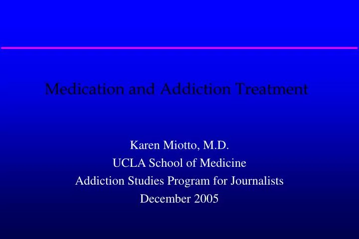 medication and addiction treatment