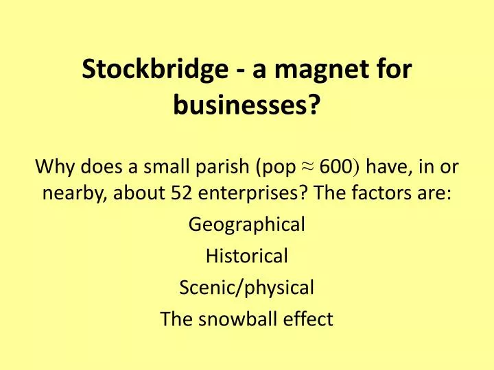 stockbridge a magnet for businesses