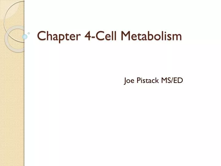 chapter 4 cell metabolism