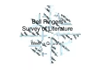 Bell Ringers Survey of Literature