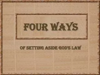 FOUR WAYS