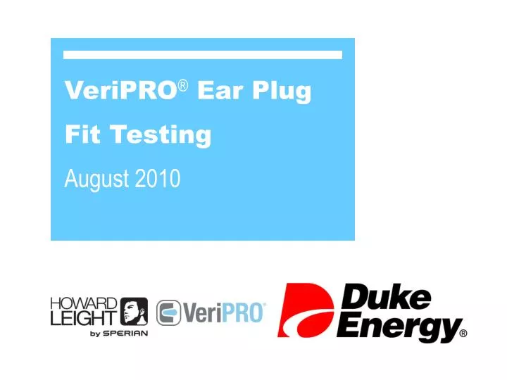 veripro ear plug fit testing august 2010