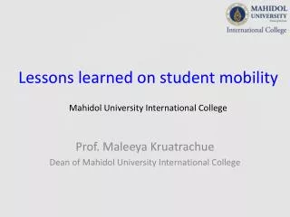 Lessons learned on student mobility Mahidol University International College