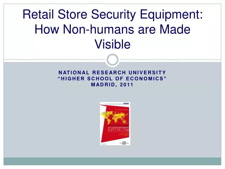 retail store security equipment how non humans a re made visible