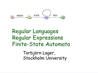 Regular Languages Regular Expressions Finite-State Automata