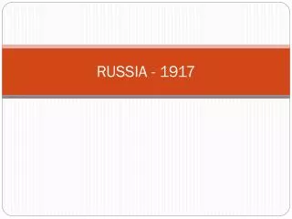 RUSSIA - 1917