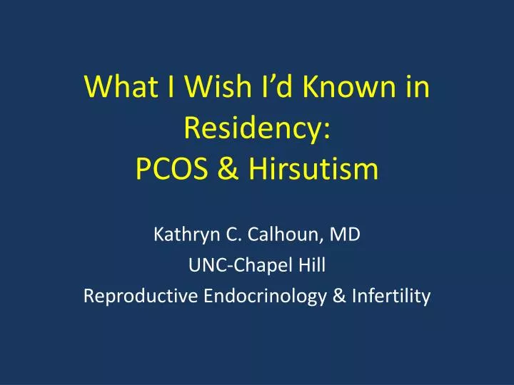 what i wish i d known in residency pcos hirsutism