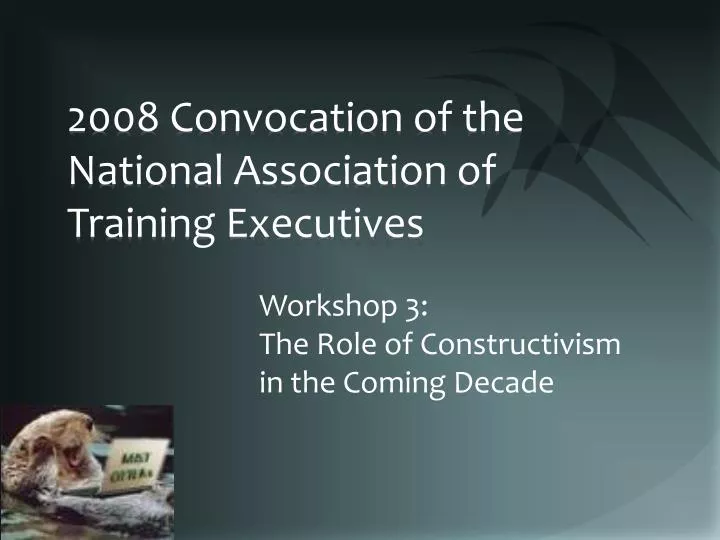 2008 convocation of the national association of training executives