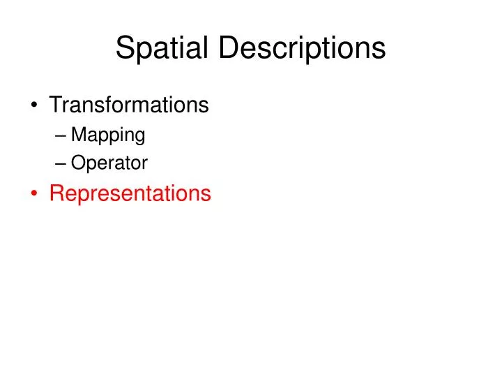spatial descriptions