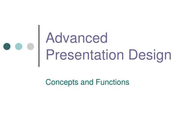 advanced presentation design