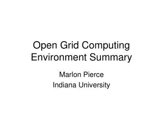 Open Grid Computing Environment Summary