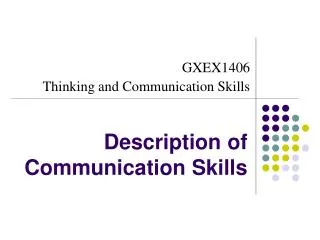 Description of Communication Skills