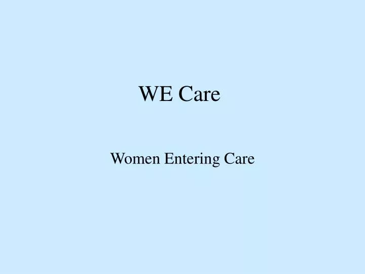 we care