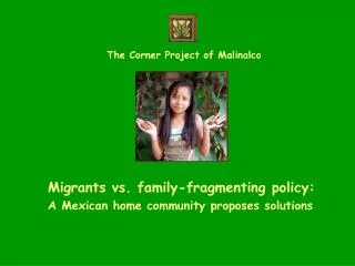 Migrants vs. family-fragmenting policy: A Mexican home community proposes solutions