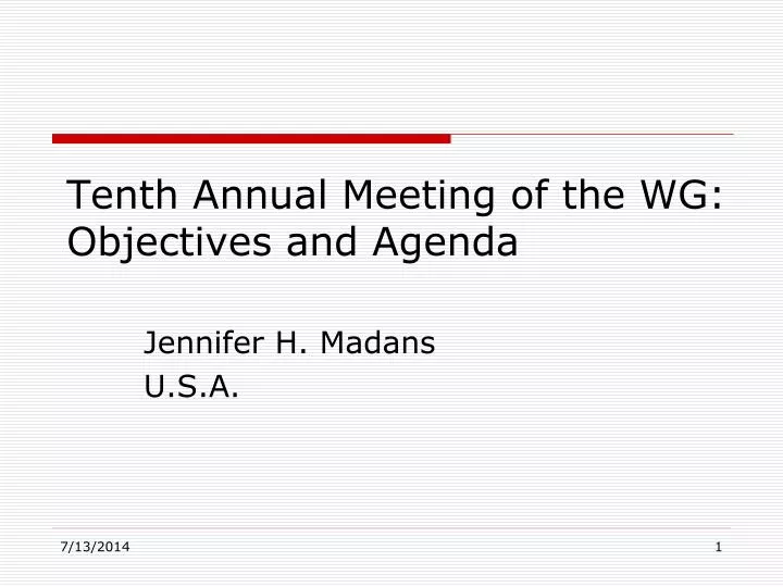 tenth annual meeting of the wg objectives and agenda
