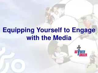 Equipping Yourself to Engage with the Media