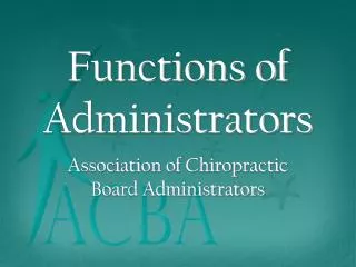 Functions of Administrators