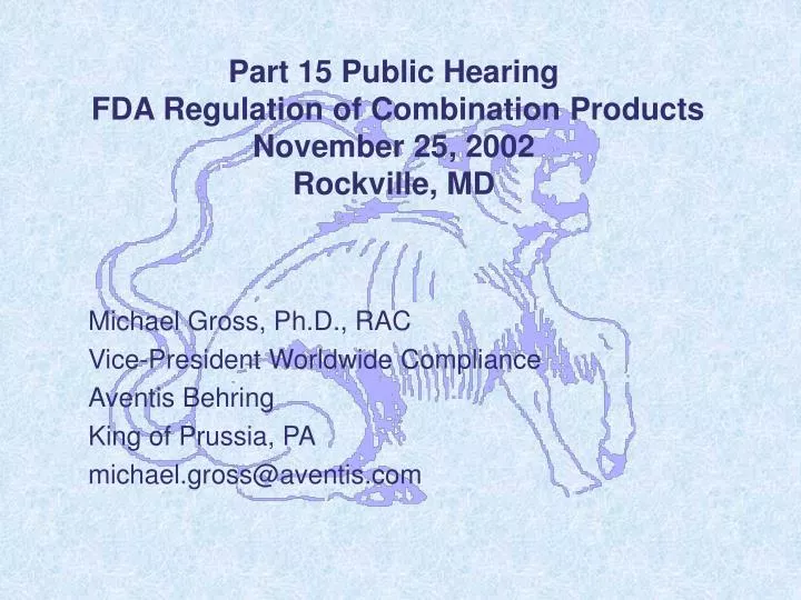 part 15 public hearing fda regulation of combination products november 25 2002 rockville md