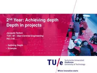 2 nd Year: Achieving depth Depth in projects