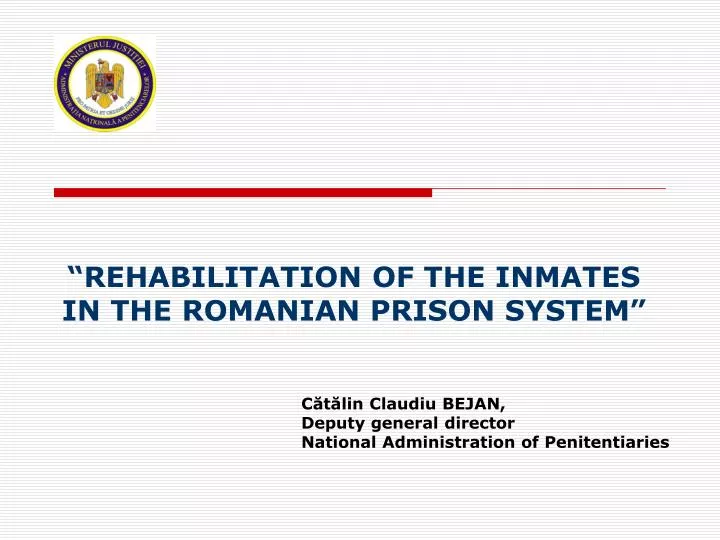 rehabilitation of the inmates in the romanian prison system