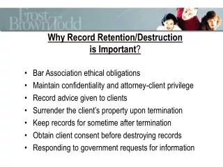 Why Record Retention/Destruction is Important ?