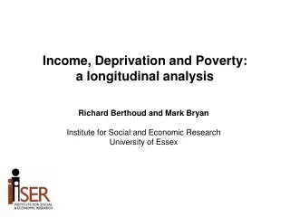 Income, Deprivation and Poverty: a longitudinal analysis