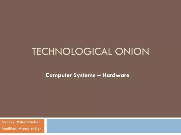 technological onion