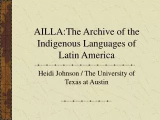 AILLA:The Archive of the Indigenous Languages of Latin America