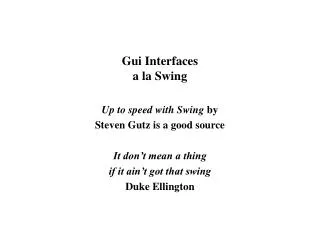 Gui Interfaces a la Swing