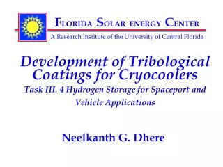 Development of Tribological Coatings for Cryocoolers T ask III. 4 Hydrogen Storage for Spaceport and Vehicle Application