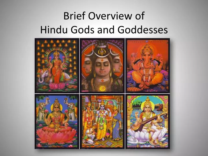 brief overview of hindu gods and goddesses