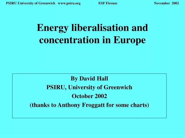 energy liberalisation and concentration in europe