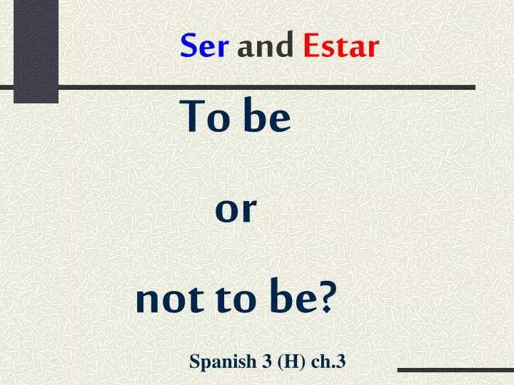 ser and estar