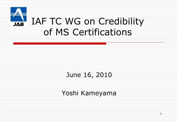iaf tc wg on credibility of ms certifications