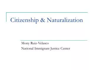 Citizenship &amp; Naturalization