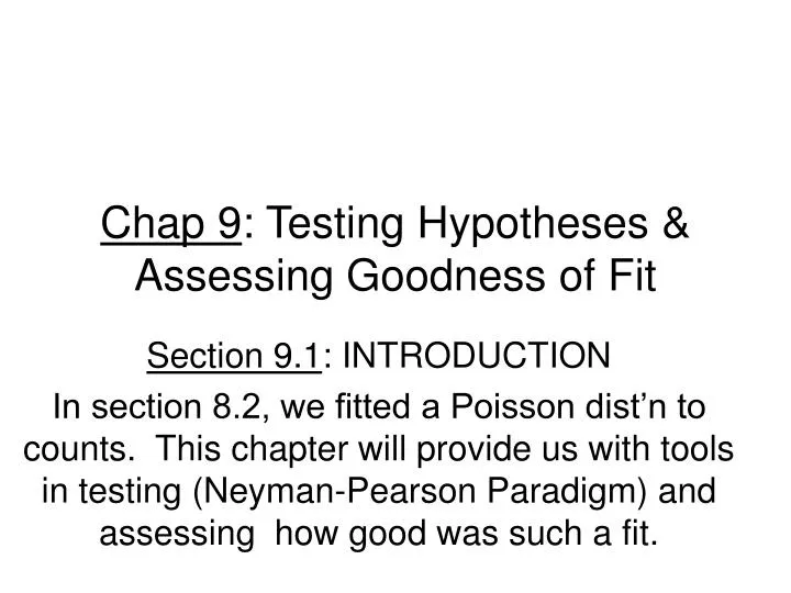chap 9 testing hypotheses assessing goodness of fit