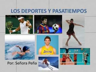 los deportes y pasatiempos