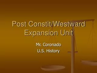 Post Constit/Westward Expansion Unit