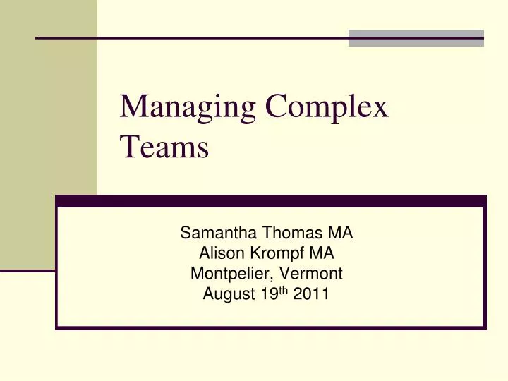 managing complex teams