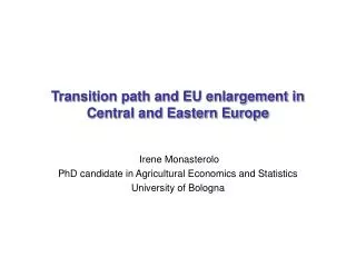 Transition path and EU enlargement in Central and Eastern Europe